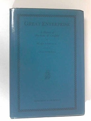 Great enterprise: A history of Harrisons & Crosfield by Peter Pugh et al Book