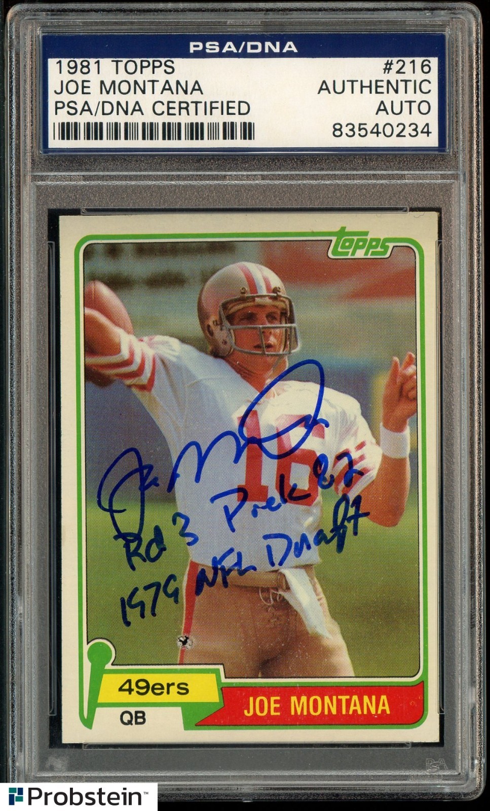 Joe Montana HOF Signed 1981 Topps #216 RC Rookie PSA/DNA AUTO w/ Inscription