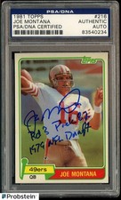 Joe Montana HOF Signed 1981 Topps #216 RC Rookie PSA/DNA AUTO w/ Inscription