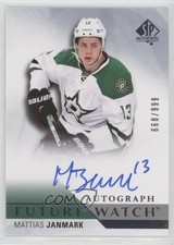 2015-16 SP Authentic Future Watch Auto 668/999 Mattias Janmark #272 Auto qf8