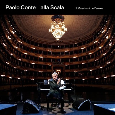 PAOLO CONTE PAOLO CONTE ALLA SCALA: IL MAESTRO E NELL'ANIMA NEW CD