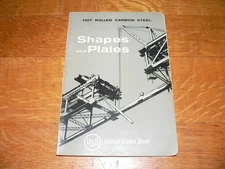 Vintage 1958 Softcover United States Steel Carbon Steel Shapes & Plates Book