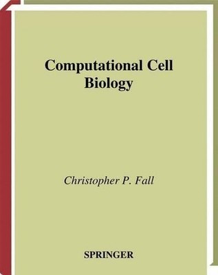 Computational Cell Biology - 9781441929754