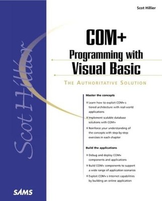 Scot Hilliers COM+ Programmierung mit Visual Basic (Sams White Book Serie)