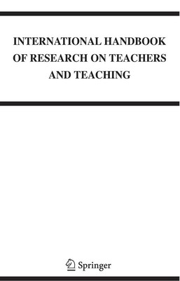 International Handbook of Research on Teachers and Teaching | englisch