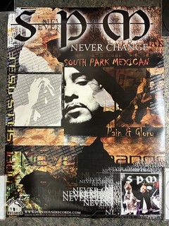 South Park Mexican 2001 Never Change Promotional Poster SPM Hip Hop Rap Promo