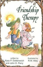 Friendship Therapy by Dotterweich, Kass, Good...