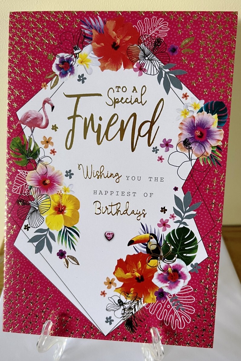 To A Special Friend On Your Birthday Card - Female - Foil - Party Celebration