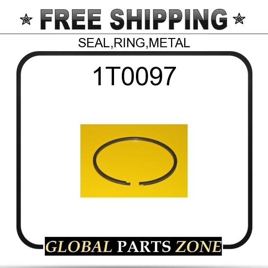 1T0097 - SEAL,RING,METAL 1T97 for Caterpillar (CAT) | eBay