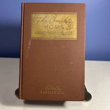 THE COMPLETE HOME HANDYMAN'S GUIDE Book Edited byHubbard Cobb  1949 HardBack Vtg