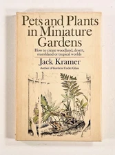 1973 Kramer PETS & PLANTS IN MINIATURE GARDENS Build Vivariums & Terrariums HCDJ