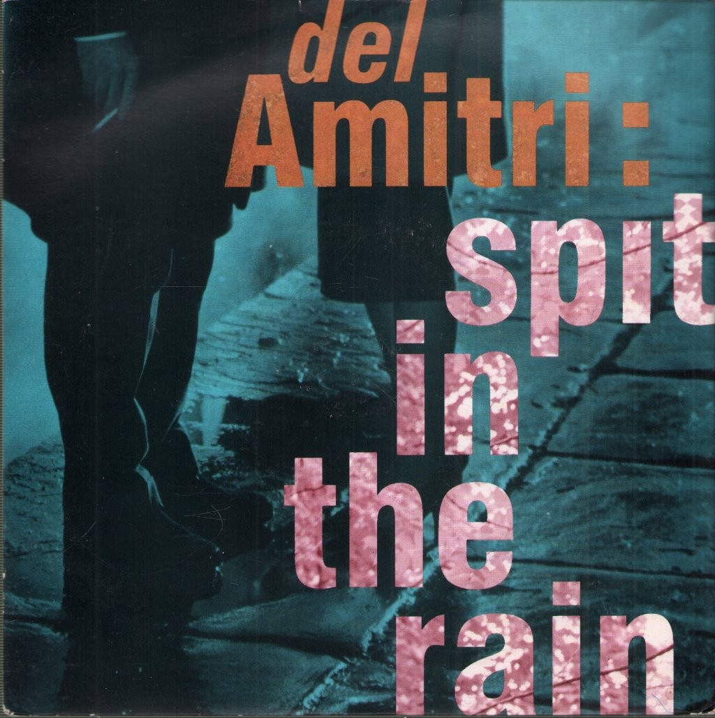 Del Amitri Spit In the Rain 7"" vinyl UK A&m 1990 7"" with silver injection labels