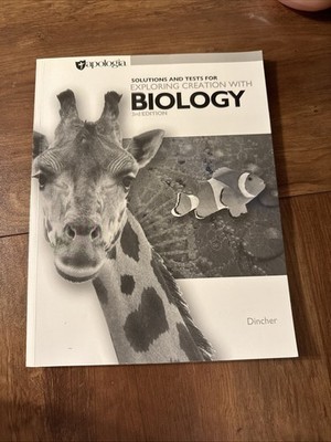 Apologia Exploring Creation with Biology 3rd Edition Solutions and Tests Dincher