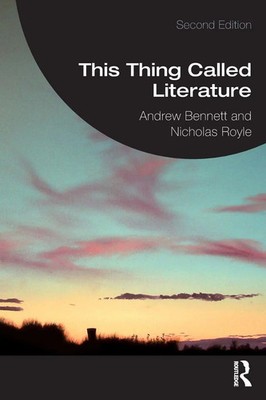 This Thing Called Literature | Andrew Bennett (u. a.) | Taschenbuch | Englisch