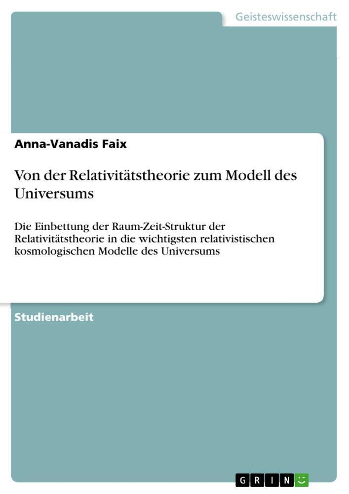 Von Der Relativitätstheorie Zum Modell Des Universums | Anna-vanadis