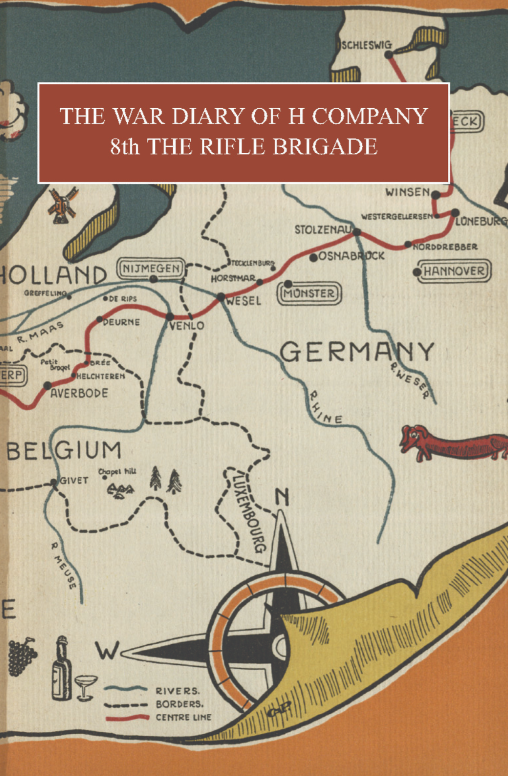 THE WAR DIARY OF H COMPANY 8th THE RIFLE BRIGADE NEW & FREEPOST IN THE UK