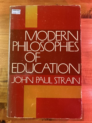Modern Philosophies Of Education