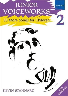 Junior Voiceworks 2 / 33 More Songs for Children | Kevin Stannard | Englisch