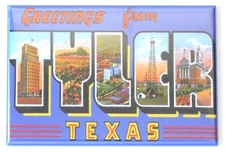 Greetings from Tyler Texas FRIDGE MAGNET travel souvenir style B