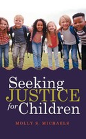 Molly S. Michaels | Seeking Justice For Children | Taschenbuch | Englisch (2021)