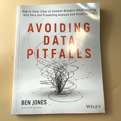 Avoiding Data Pitfalls : How to Steer Clear of Common Blunders When Working with