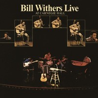 Bill Withers (1938-2020): Live At Carnegie Hall (180G) - Music On - (Lp / L)