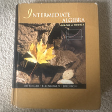 Intermediate Algebra: Graphs & Models Hardcov...