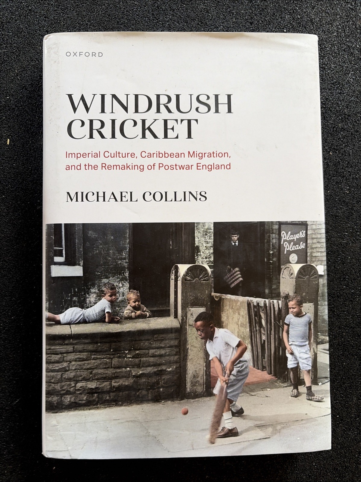 Windrush Cricket by Michael  Collins (Hardback Book)