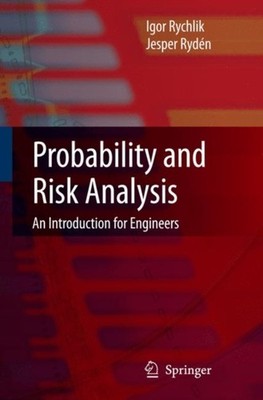 Rychlik - Probability and Risk Analysis   An Introduction for Engineer - X555z