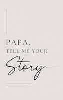 Lulu And Bell | Papa, Tell Me Your Story | Buch | Englisch (2025)