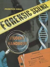 PRENTICE HALL FORENSIC SCIENCE STUDENT STUDY GUIDE  LAB MANUAL - GOOD
