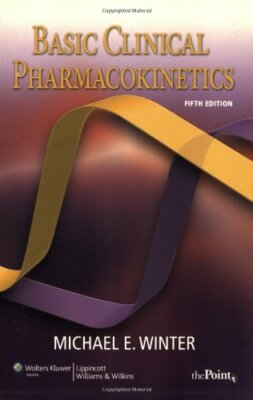 Basic Clinical Pharmacokinetics by Paul Beringer