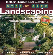 Step-by-Step Landscaping (2nd Edition) (Better Homes and Garden - VERY GOOD