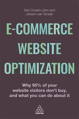 E-Commerce Website Optimization: Why 95% of Your Website Visitors Don't Buy,...
