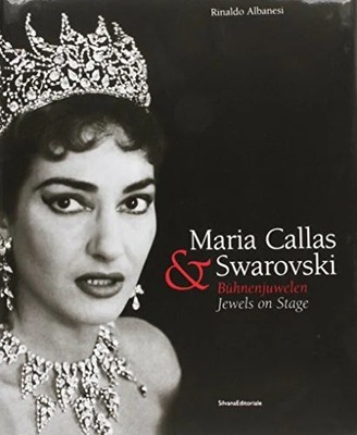 Maria Callas & Swarovski: Jewels on Stage Buch Silvana