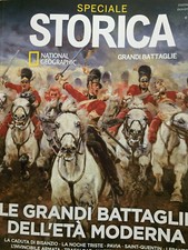Speciale Storica-National Geographic 2020 3.Le grandi battaglie dell’età moderna