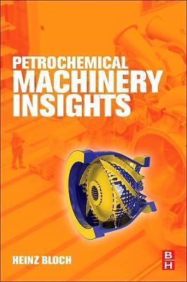 Petrochemical Machinery Insights Bloch Paperback Butterworth-Heinemann