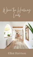 Elliot Harrison | Where The Hallway Leads | Buch | Englisch (2025)