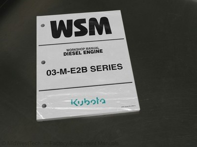 Kubota 03-M-E2B Series Diesel Engine Service Manual Repair Shop Book