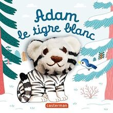 Adam le tigre blanc von Chetaud, Hélène | Buch | Zustand sehr gut