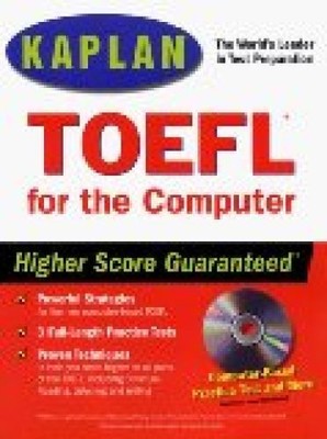 Kaplan Toefl for the Computer (Computer Toefl With CD-Rom) Kaplan: