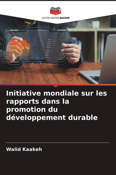 Initiative Mondiale Sur Les Rapports Dans La Promotion Du DéVeloppement Durable-image