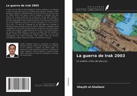 Ghayth Al-Shaibani | La Guerra De Irak 2003 | Taschenbuch | Spanisch (2021)