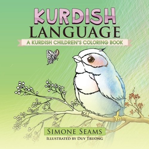 KURDISH LANGUAGE: A KURDISH CHILDREN'S COLORING BOOK By Simone