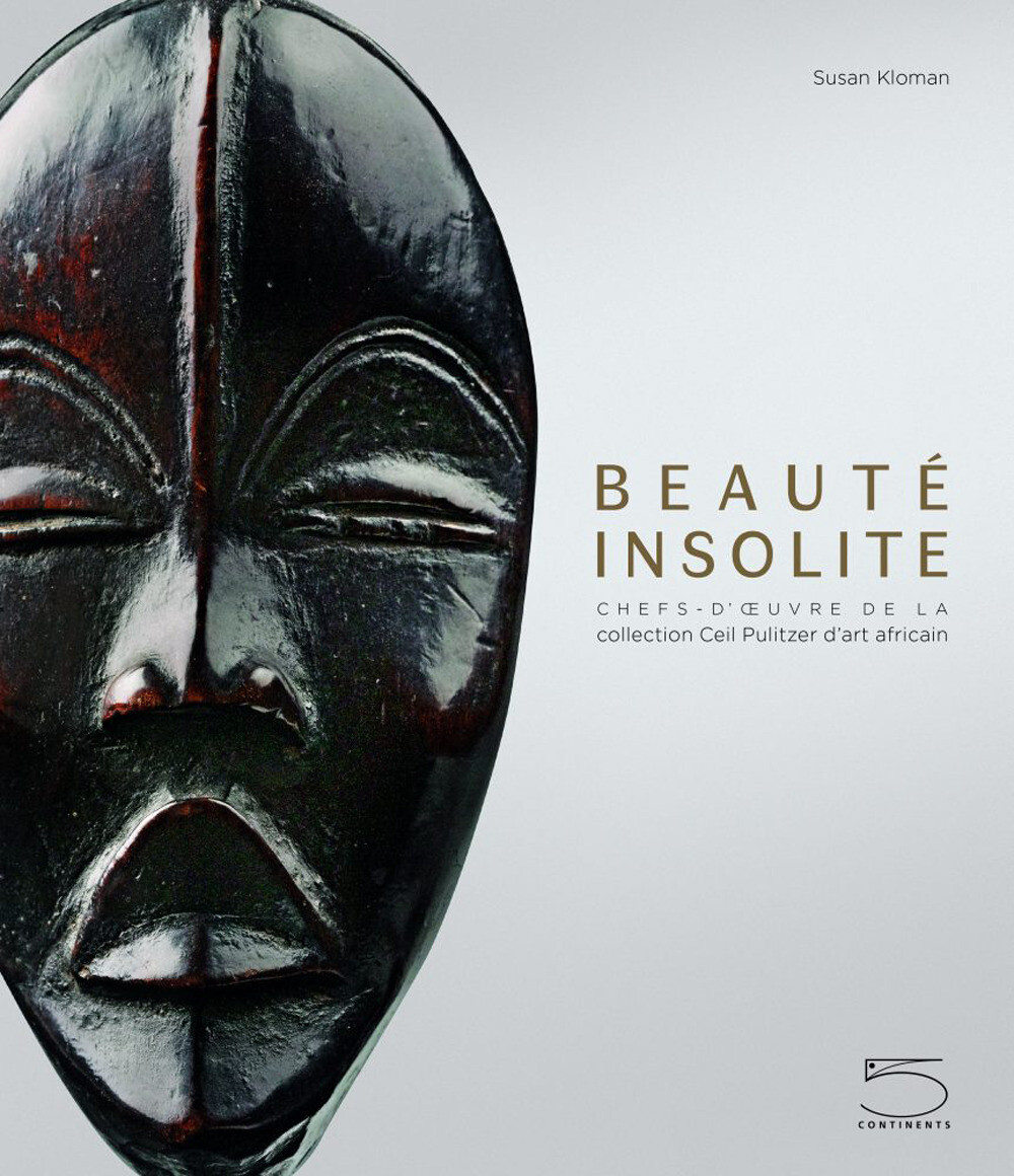 Beaute insolite. Chefs-d'oeuvre de la collection Ceil Pulitzer d'art afric...