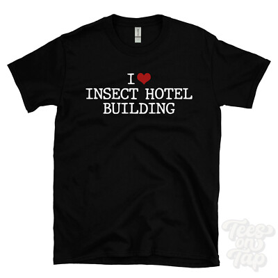 I LOVE INSECT HOTELGEBÄUDE T-SHIRT Herz Gartenarbeit Insekten Lebensraum Tierwelt
