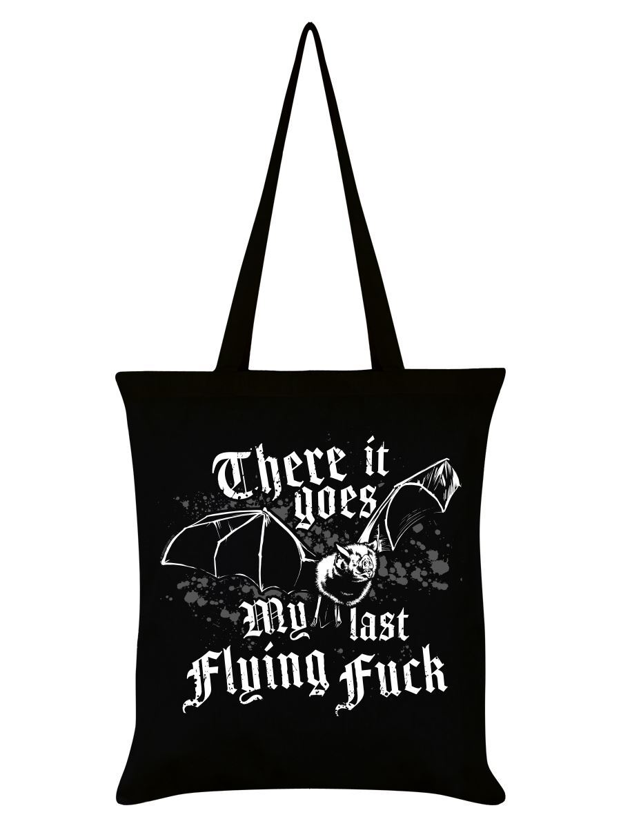 There It Goes My Last Flying F*ck Black Tote Bag