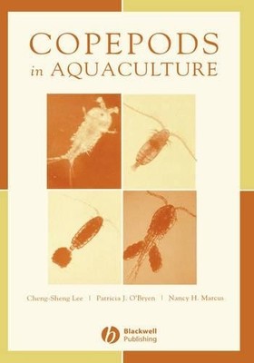 Copepods in Aquaculture by Cheng-Sheng Lee, Patricia J. O'Bry... - 9780813800660