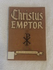 CHRISTUS EMPTOR by T.F. Gullixson PB 1949 Lutheran Theology Very Good Condition