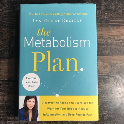 The Metabolism Plan : Discover the Foods and Exercises That Work for You (HC)